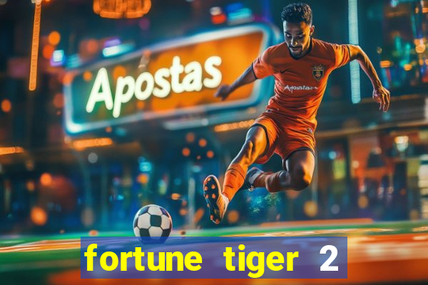 fortune tiger 2 demo revenge